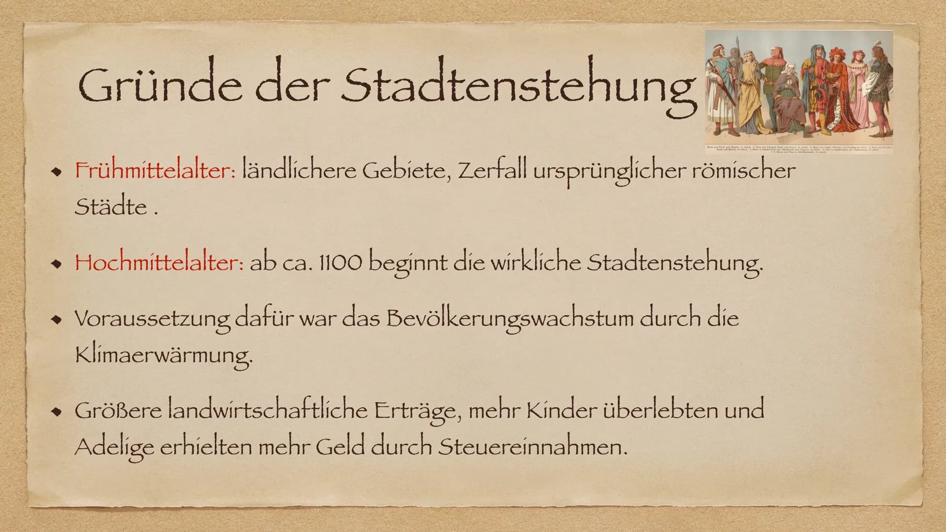 Stadtentwicklung im Mittelalter Inhaltsverzeichnis
Gründe der Stadtentstehung
◆ Faktoren der Stadtentwicklung
Stadtarten
◆ Der Aufbau einer 