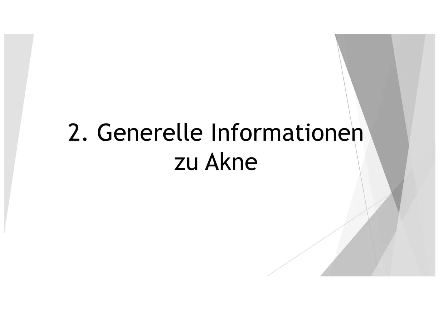 AKNE DIE GLIEDERUNG
1. DER EINSTIEG
2. GENERELLE INFORMATIONEN ZU AKNE
3.
4. DIE HAUT
5. DIE ENTSTEHUNG UND ARTEN VON LÄSIONEN
6.
DIE URSACH