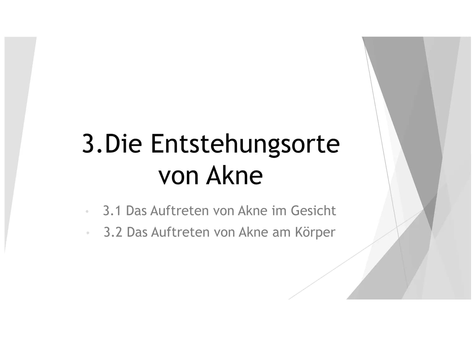 AKNE DIE GLIEDERUNG
1. DER EINSTIEG
2. GENERELLE INFORMATIONEN ZU AKNE
3.
4. DIE HAUT
5. DIE ENTSTEHUNG UND ARTEN VON LÄSIONEN
6.
DIE URSACH