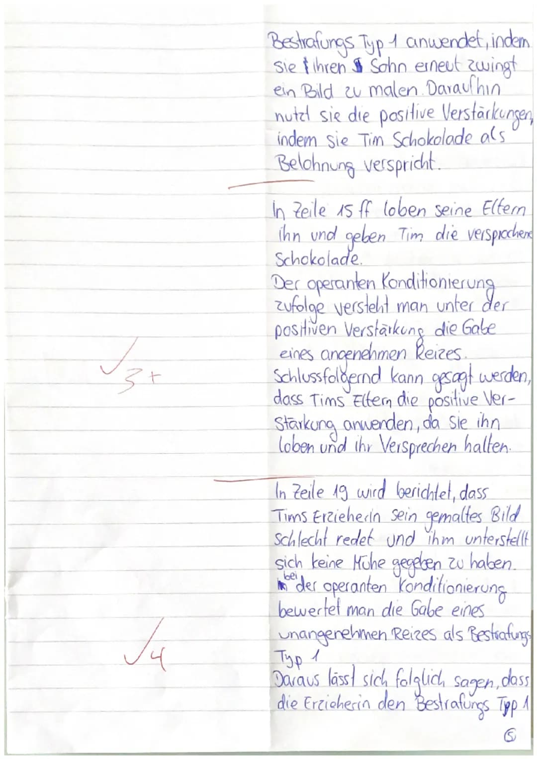 5
10
15
20
EF PA GK
Klausur im 2. Halbjahr
Tim malt nicht gern
1. Analysieren Sie Tims Verhalten mit Ihren Kenntnissen zur operanten
Konditi