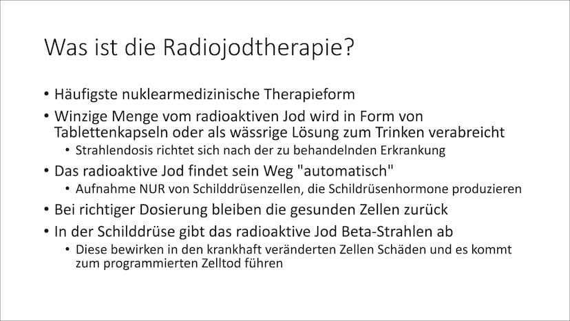 Radiojodtherapie
Physik Q2 Inhaltsverzeichnis
• Was ist die Radiojodtherapie?
• Wirkung
• Was muss man beachten?
●
●
●
●
Nebenwirkungen
Nach