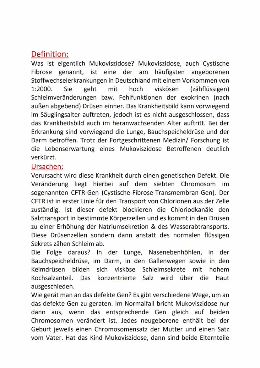 Name:
Datum: 28.08.2020
Klasse: 1-BGG
Hausarbeit zu Mukoviszidose
Gliederung:
-Definition, Ursachen und Symptome
-Diagnostik und Therapie
-P