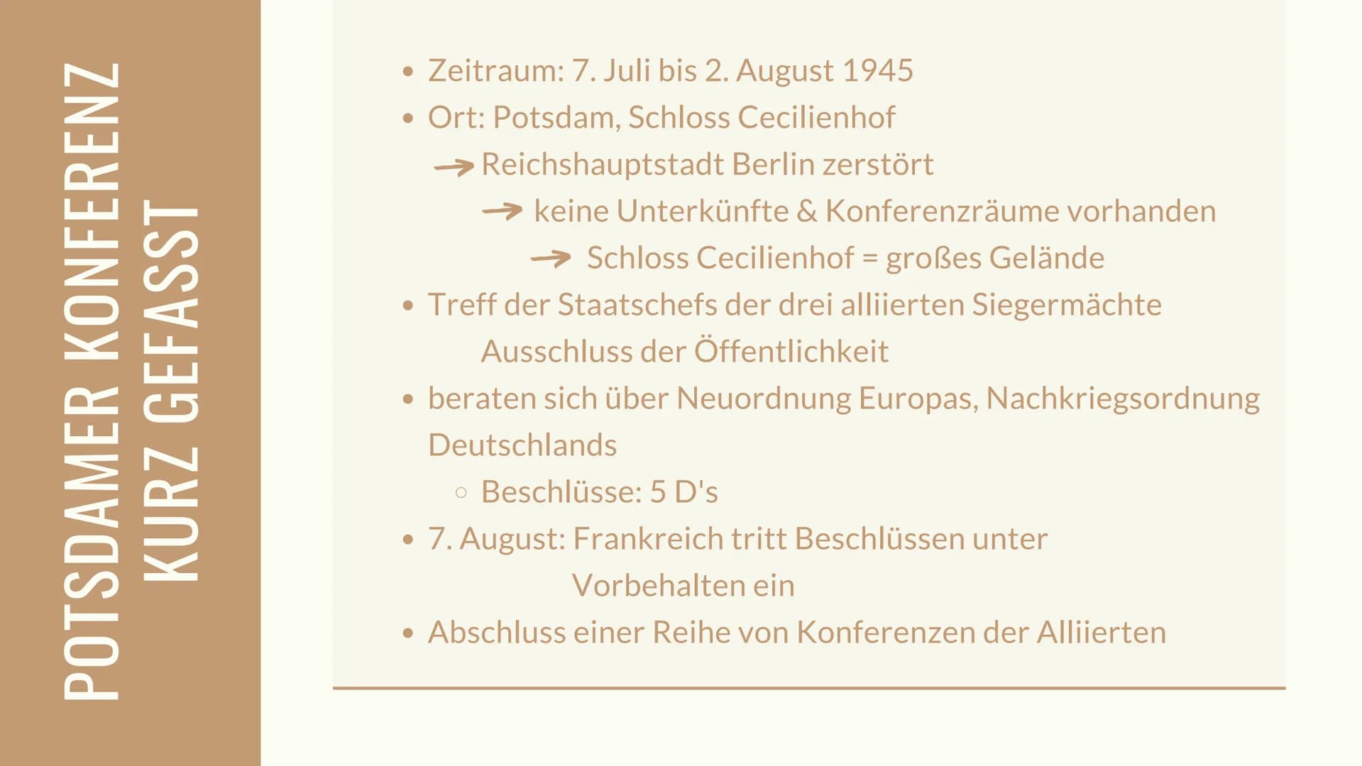 10
10
POTSDAMER
KONFERENZ
17. Juli - 2. August 1945 POTSDAMER KONFERENZ
GLIEDERUNG
• Potsdamer Konferenz kurz gefasst
geschichtliche Einordu