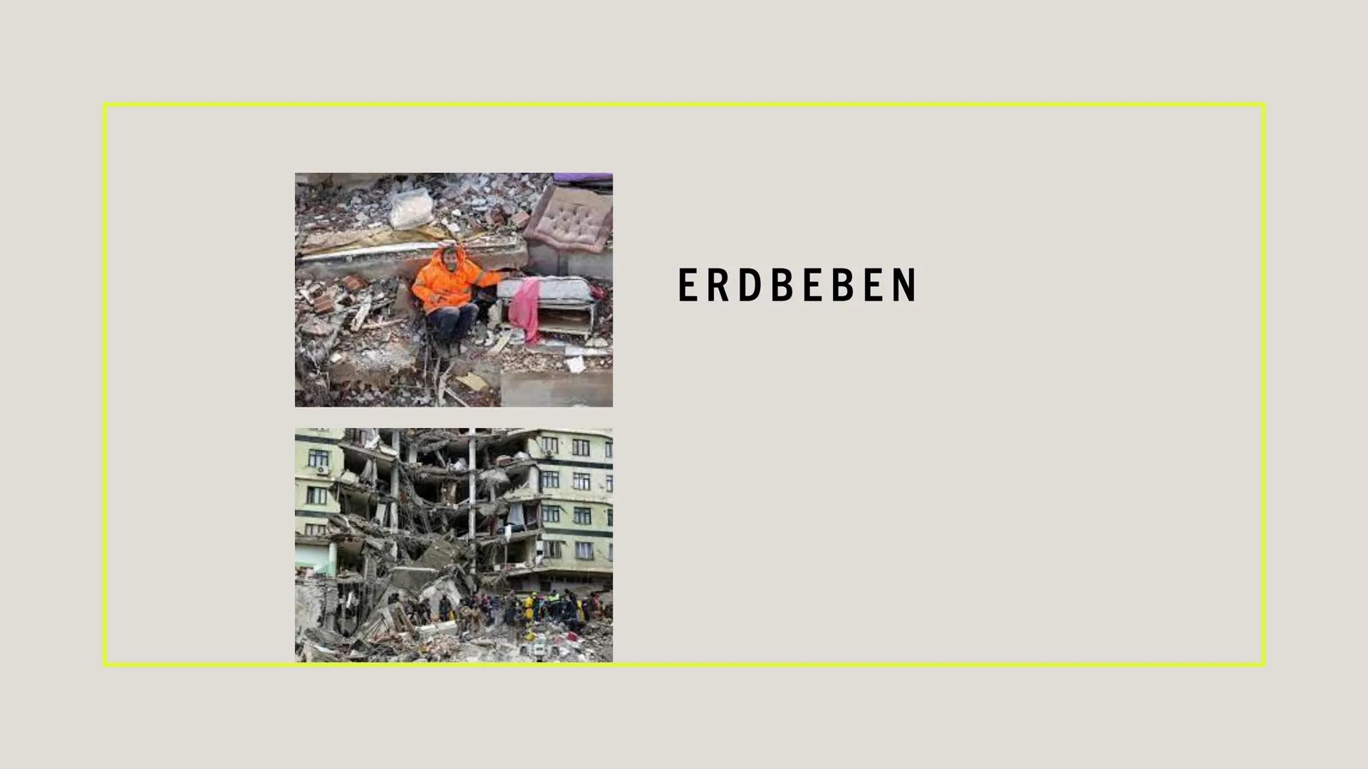 ERDBEBEN # DEFINITION

*   Erschütterung der Erdoberfläche
*   Entstehung durch Spannungen in der Erdkruste
*   Ursachen: Bewegung von tekto