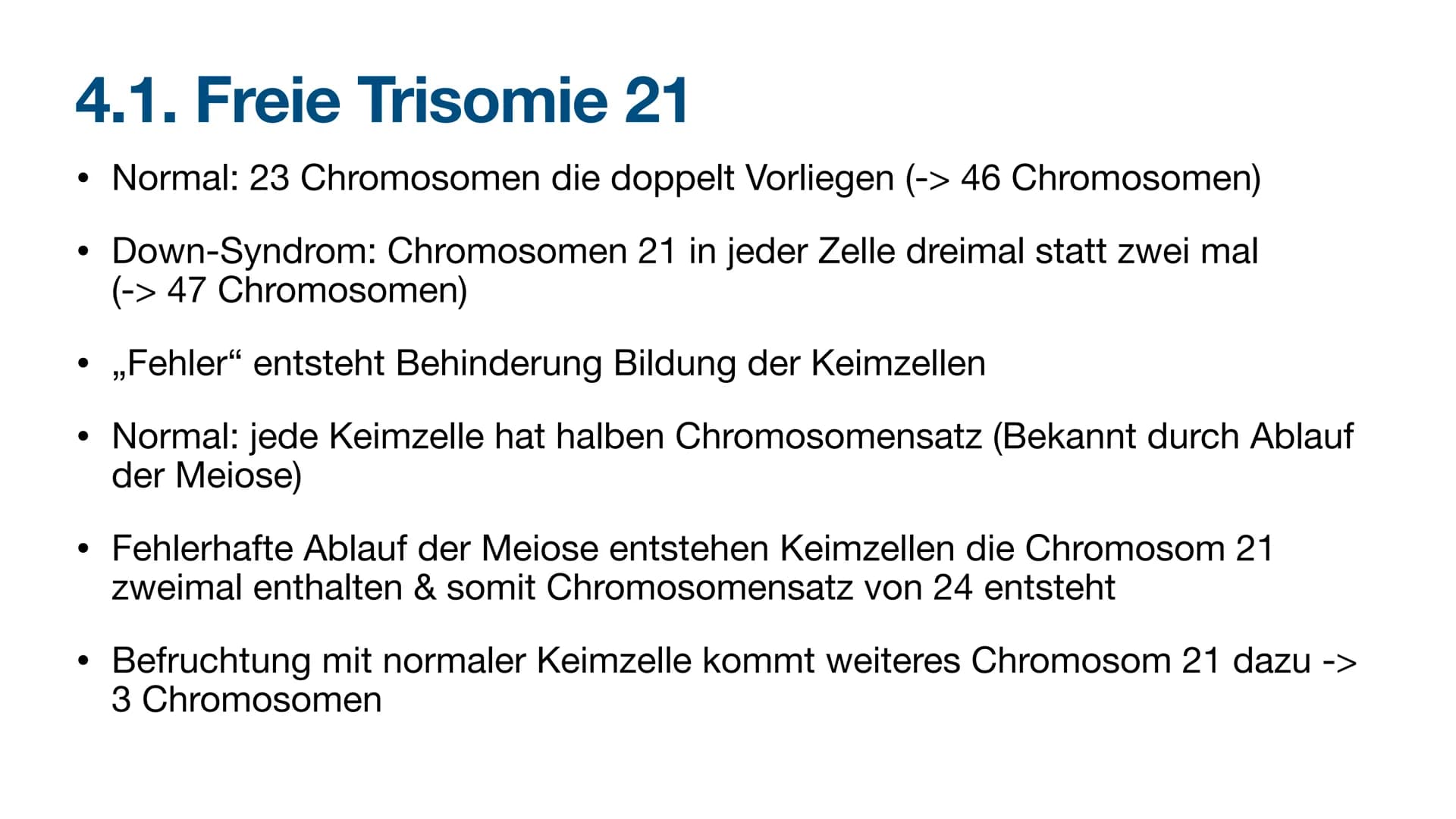 Trisomie 21 Inhaltsverzeichnis
1. Allgemeine Informationen
2. Krankheitsbild
2.1. Äußerliche Merkmale
2.2. Gesundheitliche Folgen
3. Bevölke
