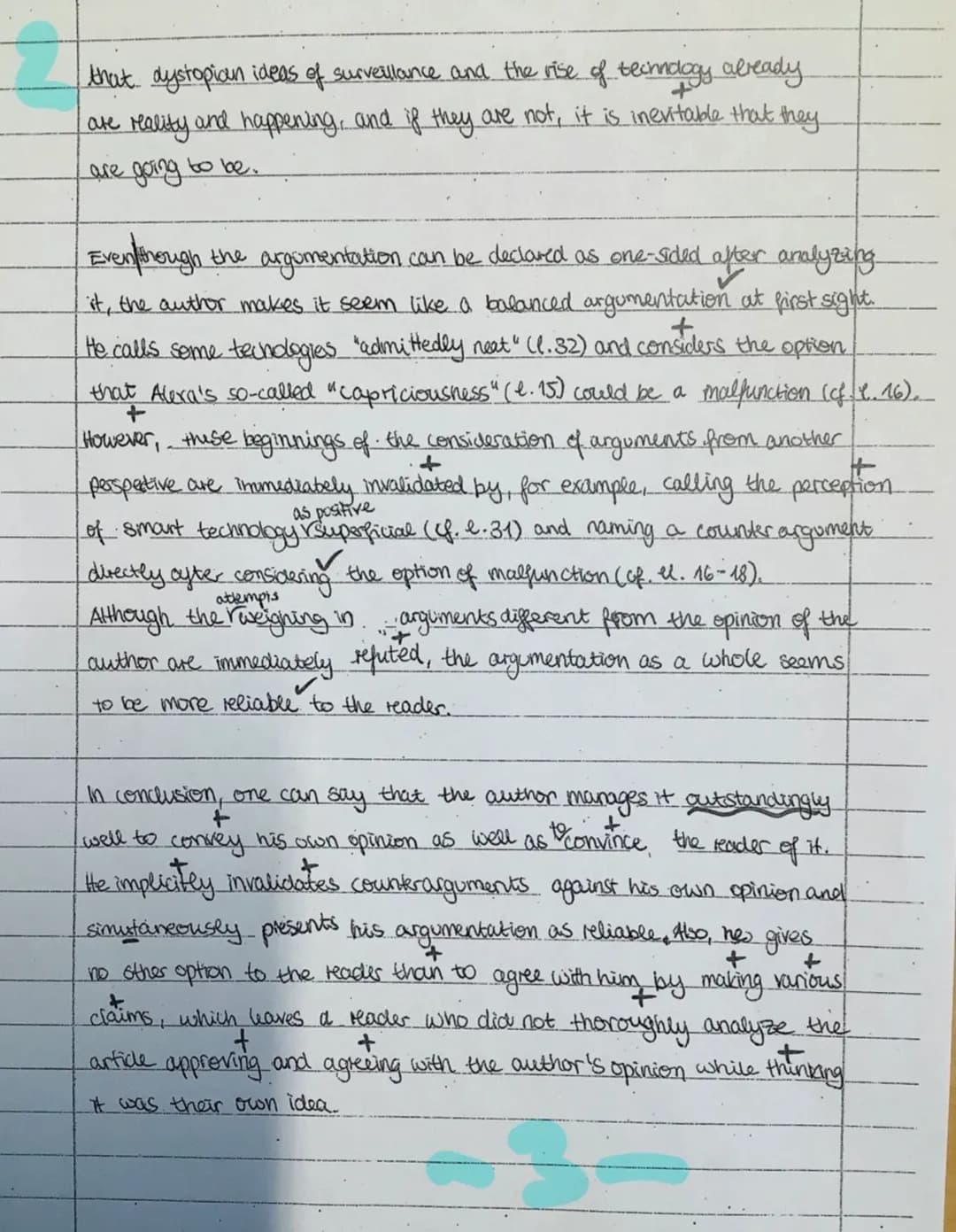 Text
1
2) analysis:
lysis: means to help convivice the reader of a critical view
+
In his article, the author employs many different means a