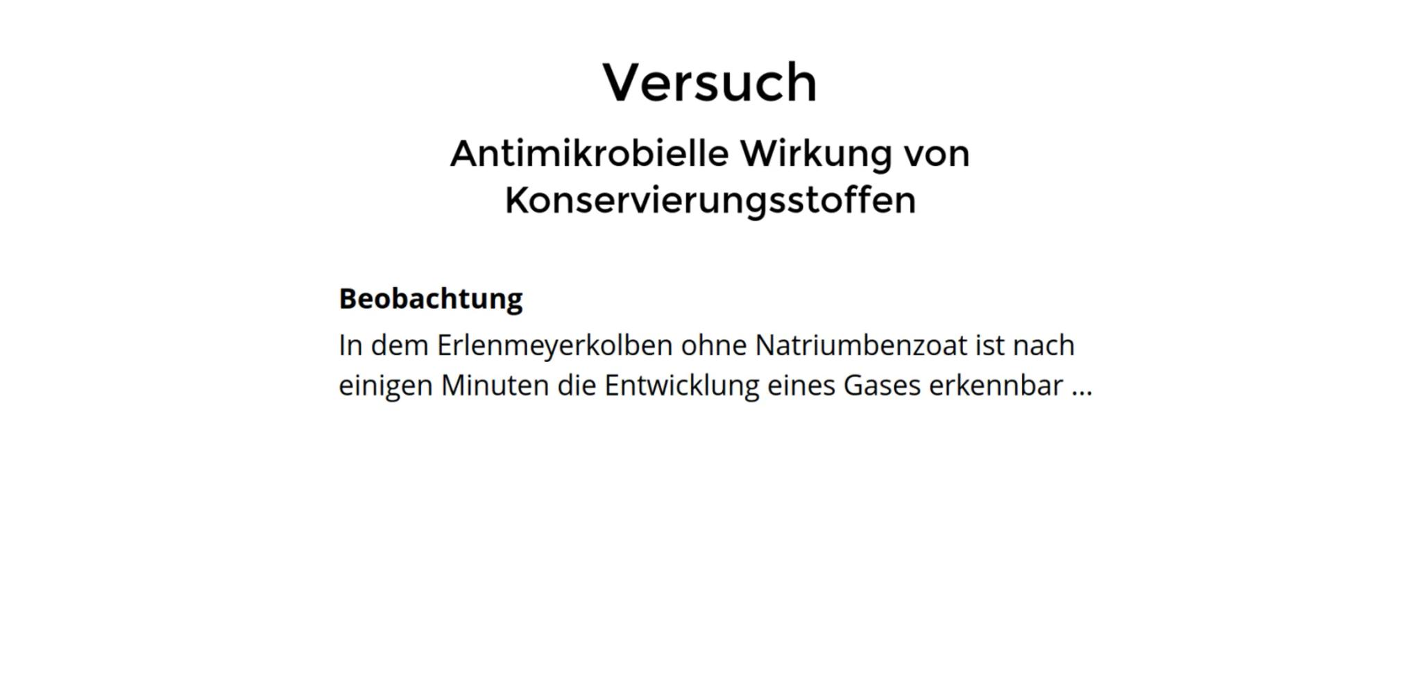 Antimikrobielle Wirkung von
Konservierungsstoffen
2 Erlenmeyerkolben (100 ml), 2 passende durchbohrte Gummistopfen, 2 Gärrährchen,
Magnetrüh