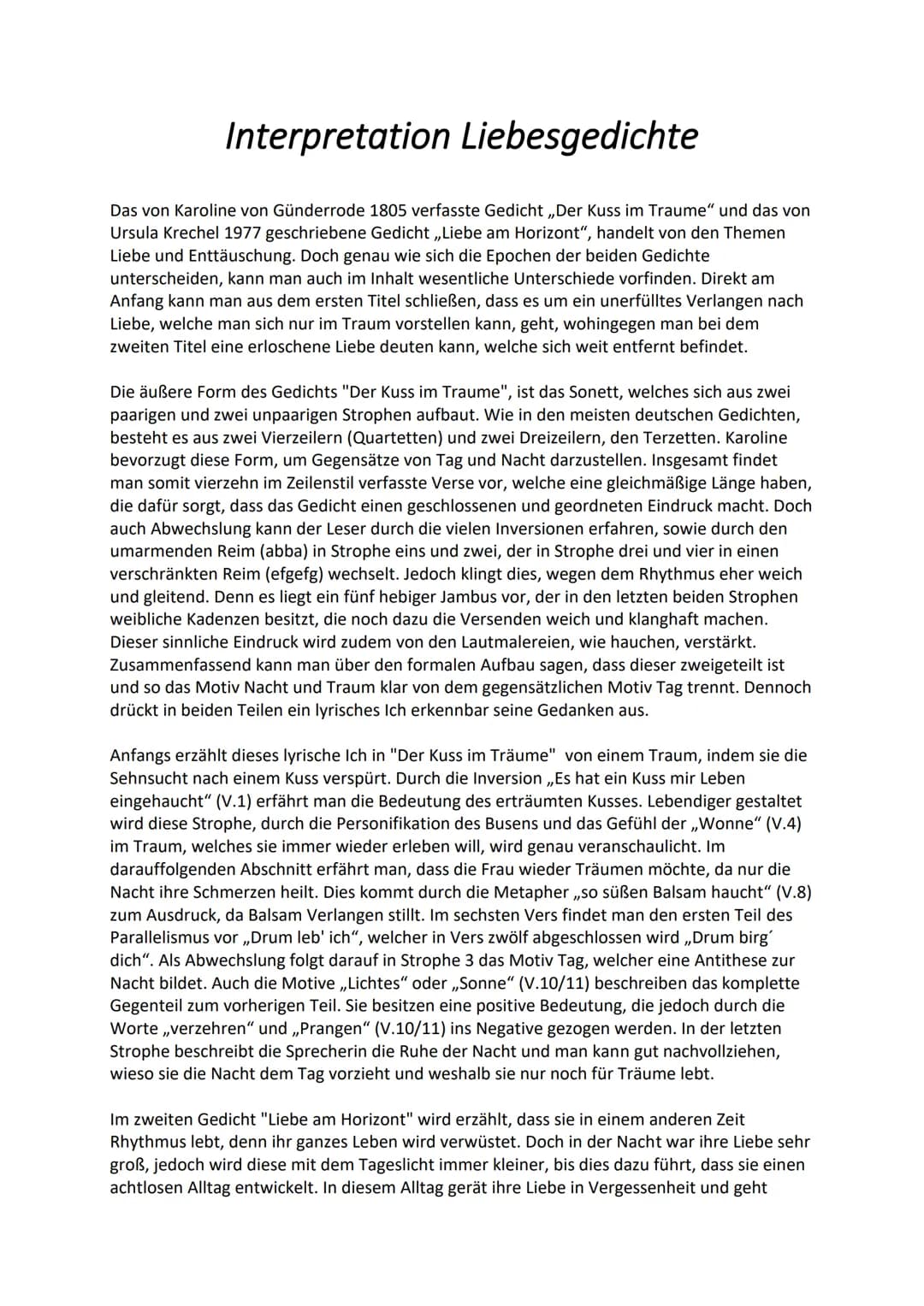 Interpretation Liebesgedichte
Das von Karoline von Günderrode 1805 verfasste Gedicht ,,Der Kuss im Traume" und das von
Ursula Krechel 1977 g