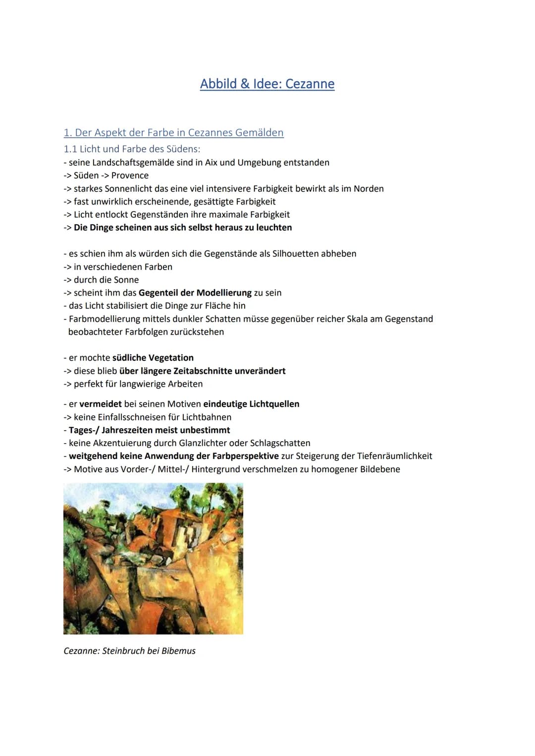 Abbild & Idee: Cezanne
1. Der Aspekt der Farbe in Cezannes Gemälden
1.1 Licht und Farbe des Südens:
- seine Landschaftsgemälde sind in Aix u