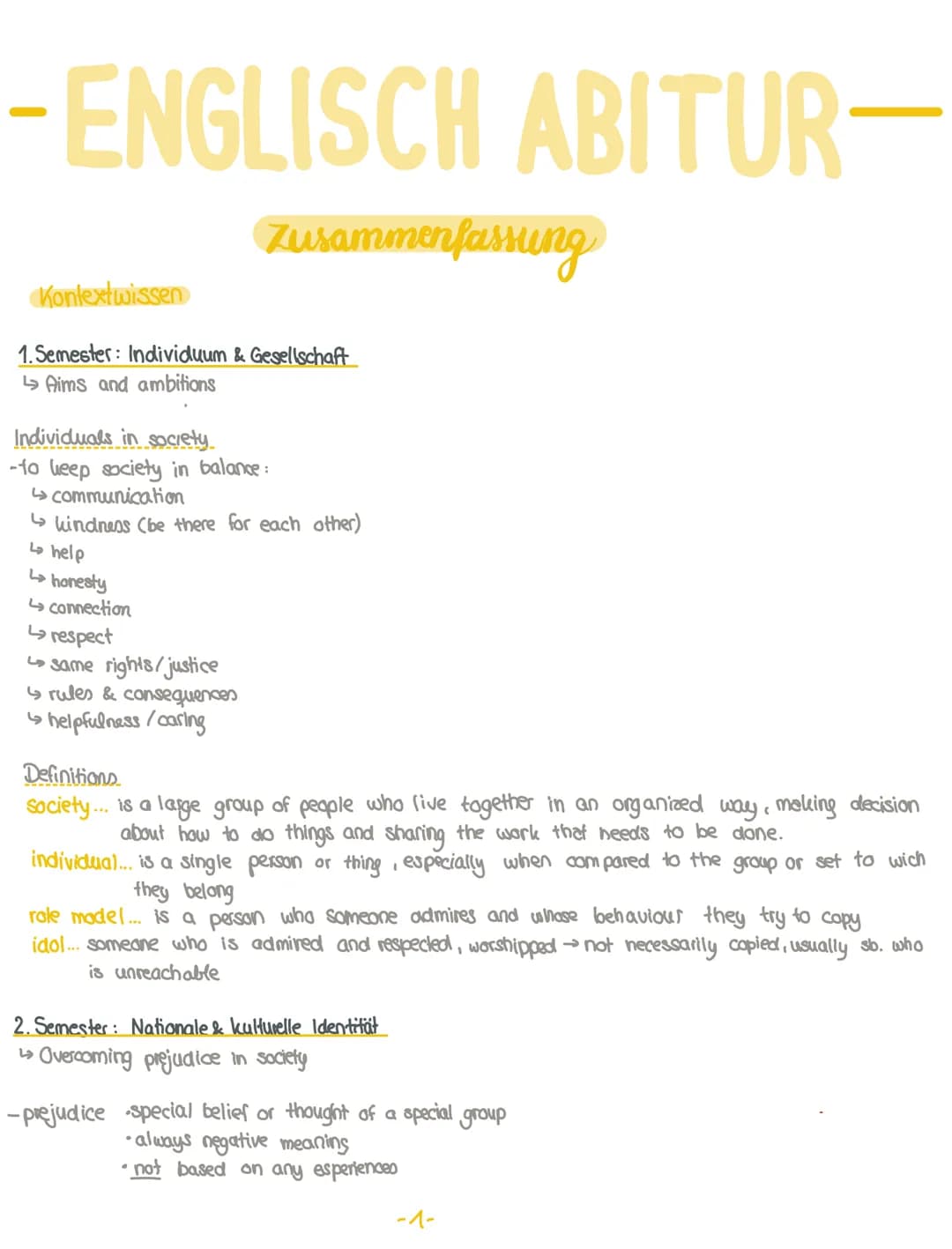 -ENGLISCH ABITUR-
Kontextwissen
Zusammenfassung
1.Semester: Individuum & Gesellschaft
↳ Aims and ambitions
Individuals in society.
-to keep 
