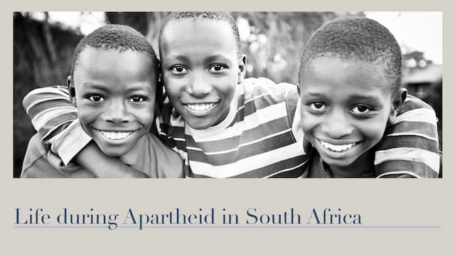 Know Life during Apartheid in South Africa  thumbnail
