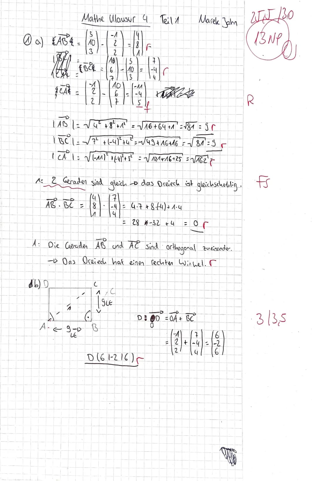 
<h2 id="aufgabe1">Aufgabe 1</h2>
<p>Gegeben sind die drei Punkte A(-1|2|2), B(3|10|3) und C(10|6|7).<br />
a) Zeige, dass das Dreieck ABC g