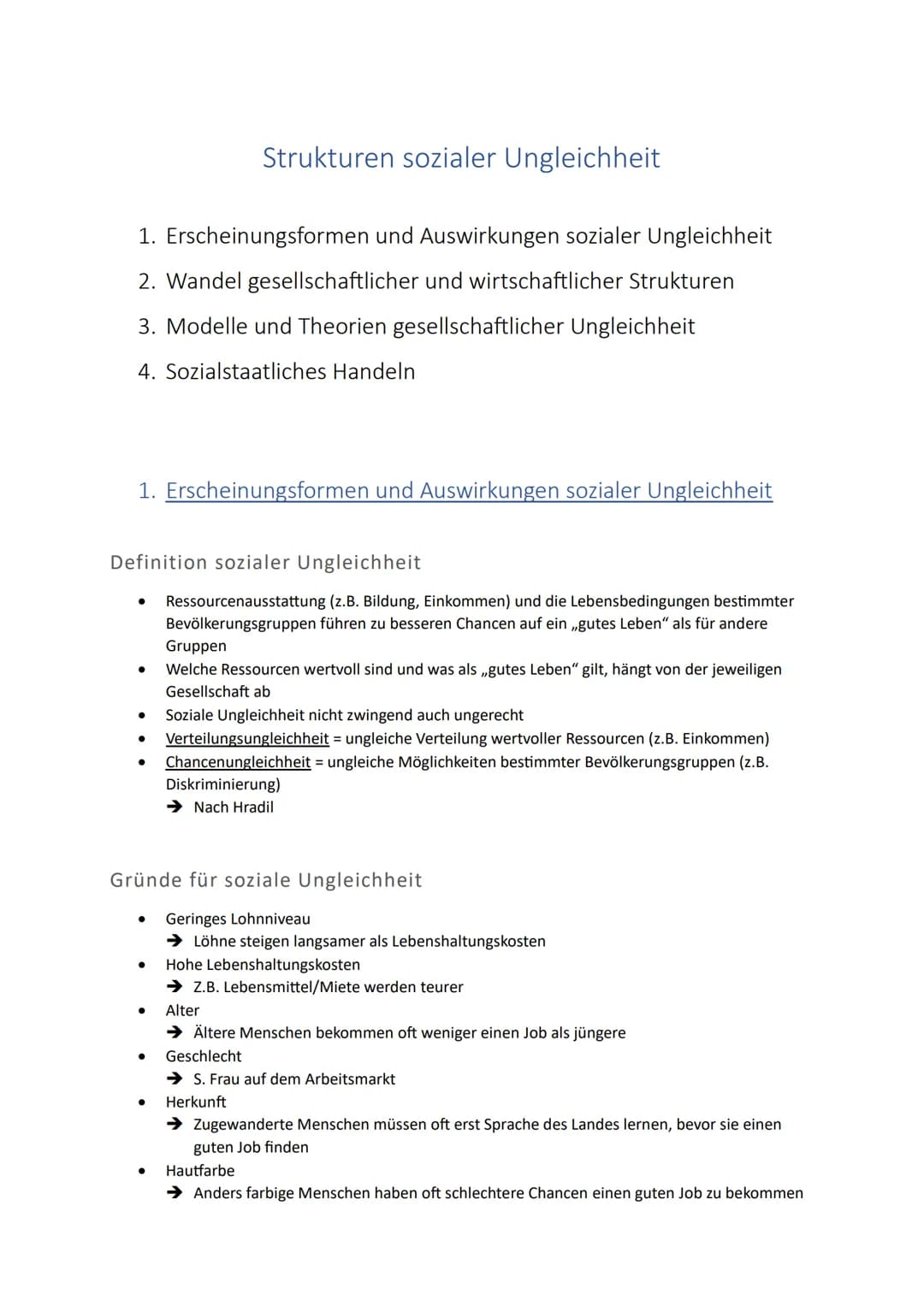 Strukturen sozialer Ungleichheit
1. Erscheinungsformen und Auswirkungen sozialer Ungleichheit
2. Wandel gesellschaftlicher und wirtschaftlic