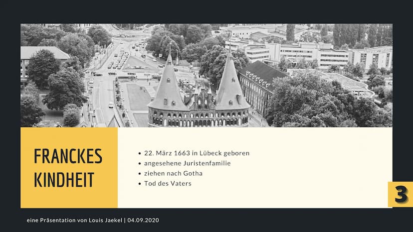 LEBEN & GLAUBE - EINE GOTTESERFAHRUNG
AUGUST HERMANN
FRANCKE
Präsentiert von Louis Jaekel
S
TRA
CONS
ROUTE PATE AUGUST
HERMANN
FRANCKE
Franc