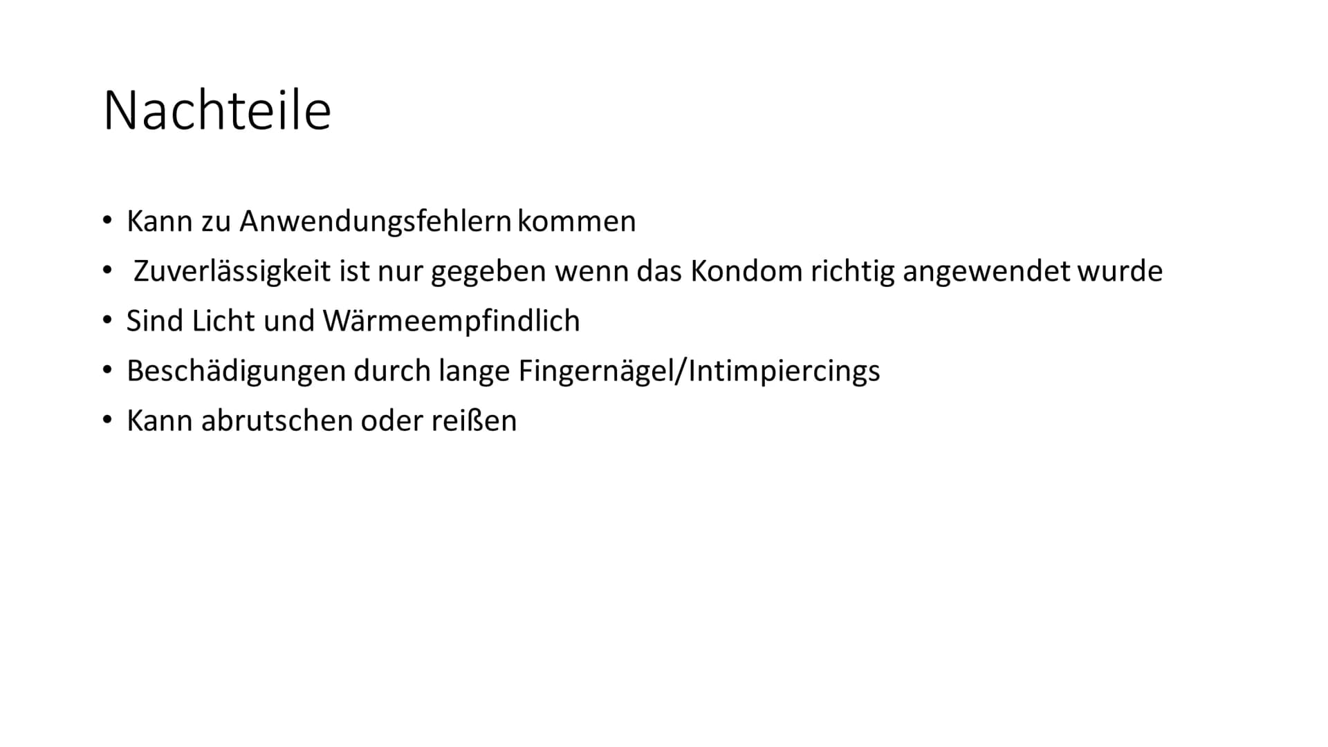 Kondom Inhaltsverzeichnis
Wirkungsweise
• Anwendung
●
●
Vorteile
Nachteile
Wo und wie erhältlich Wirkungsweise
Ein Kondom Schütz vor einer u