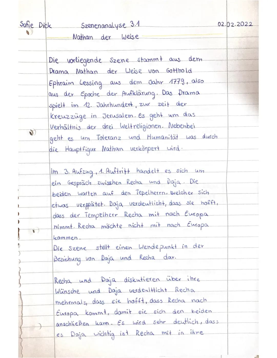 Sofie Dick
Szenenanalyse 3.1
Weise
Nathan der
dem
Die vorliegende Szene stammt aus.
Drama Nathan
der Weise von
Gatthold
Ephraim Lessing aus
