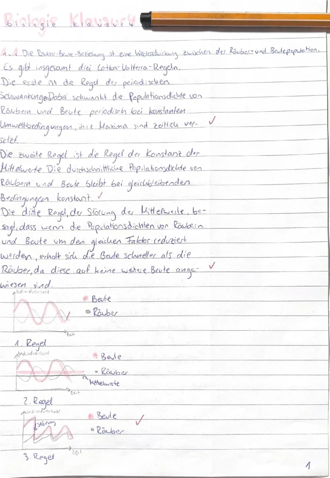 Biologie klausury
A. Die Rauber-Bute-Beziehung ist eine Wechselwirkung zwischen der Räuber- und Beutepopulation.
Es gibt insgesamt diei Cotk