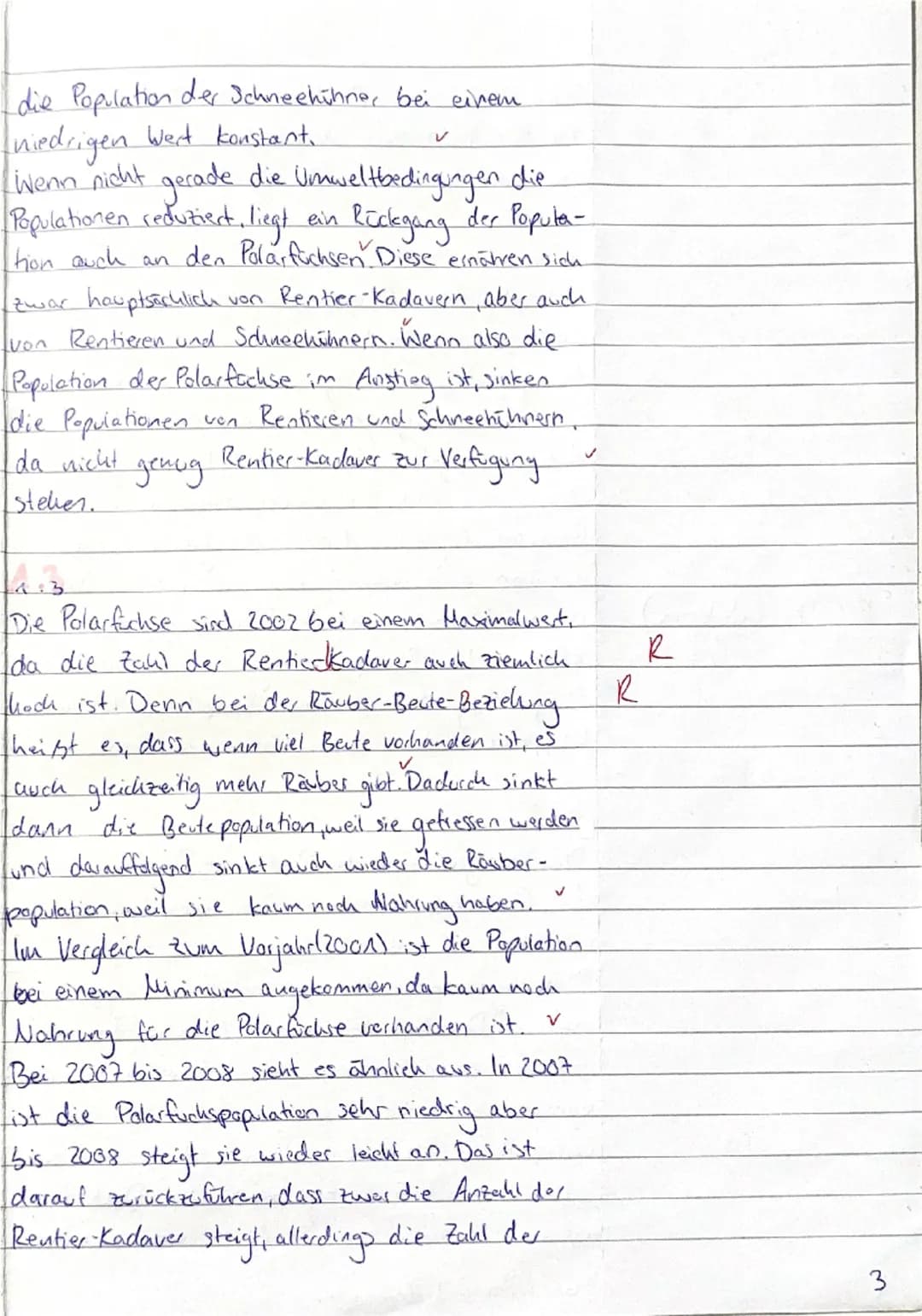 Biologie klausury
A. Die Rauber-Bute-Beziehung ist eine Wechselwirkung zwischen der Räuber- und Beutepopulation.
Es gibt insgesamt diei Cotk