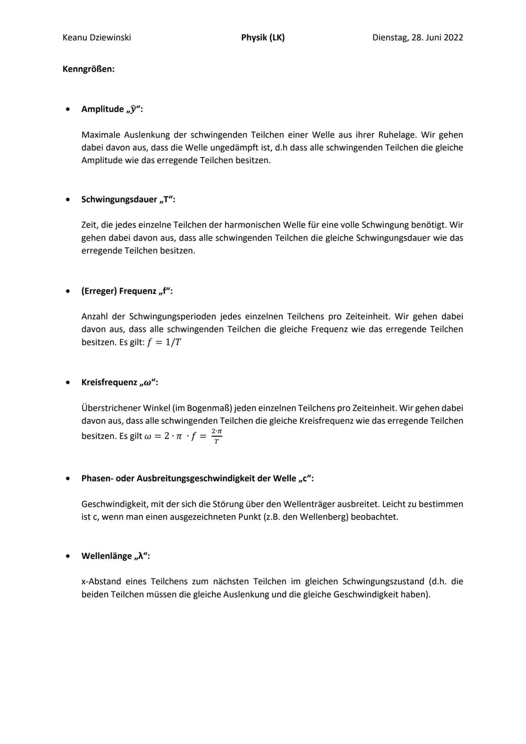 Keanu Dziewinski
Inhaltsverzeichnis
Physik (LK)
2.1. Entstehung und Ausbreitung mechanischer Wellen.
2.1.1. Mechanische Wellen: Entstehung, 