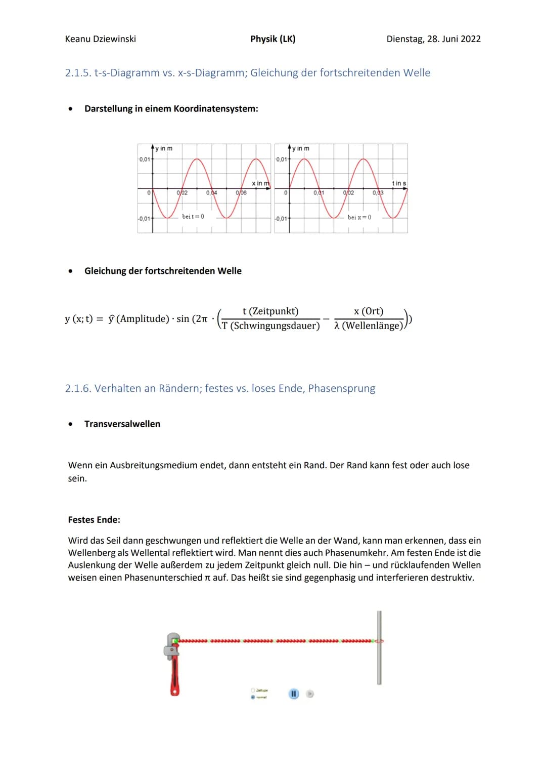 Keanu Dziewinski
Inhaltsverzeichnis
Physik (LK)
2.1. Entstehung und Ausbreitung mechanischer Wellen.
2.1.1. Mechanische Wellen: Entstehung, 