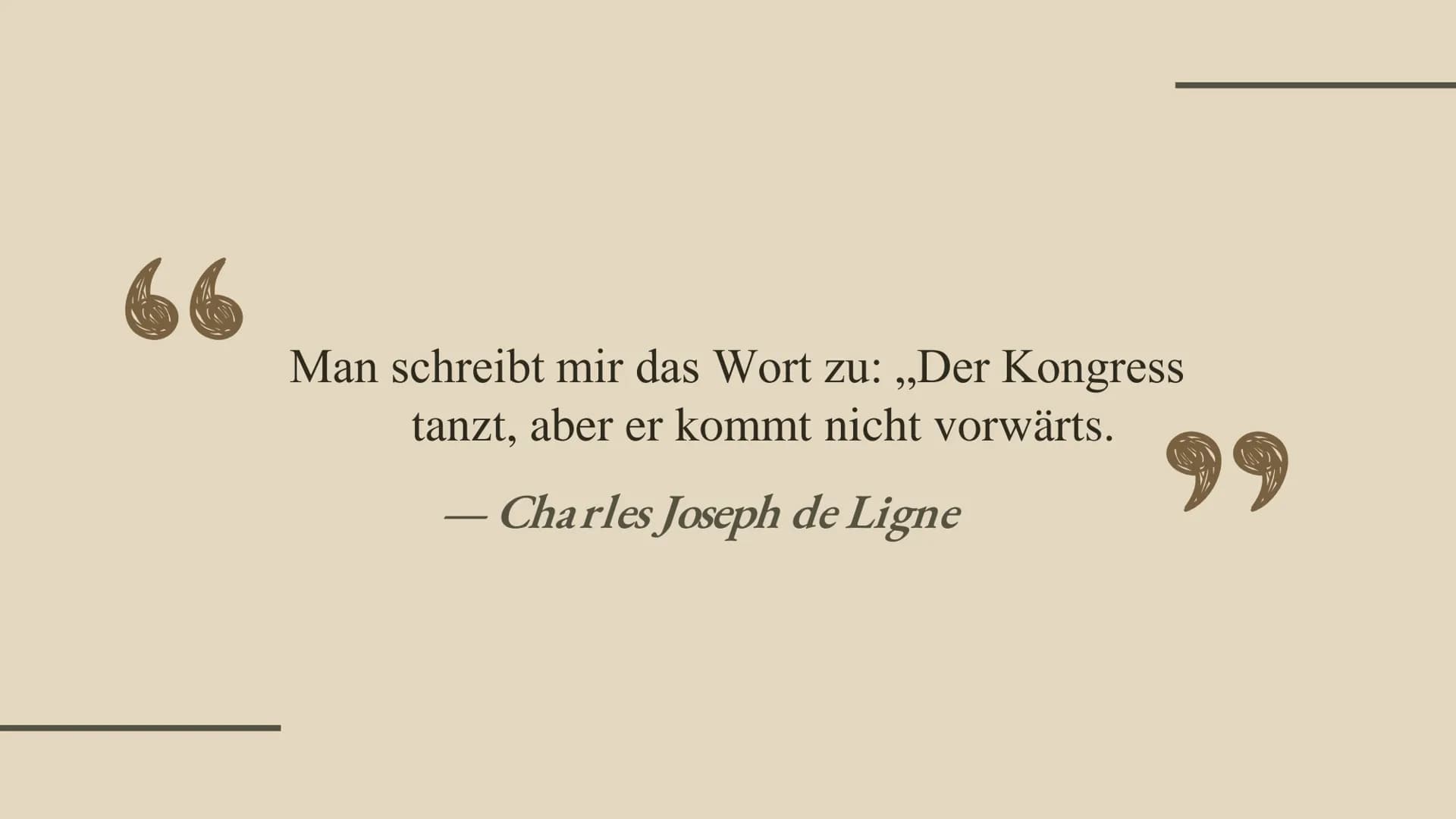 GESCHICHTE
WIENER KONGRESS
D
27.02.23 WIENER KONGRESS
INHALTSANGABE INHALTSANGABE
Vorgeschichte
Allgemein
Organisation des Kongresses
,,Der 