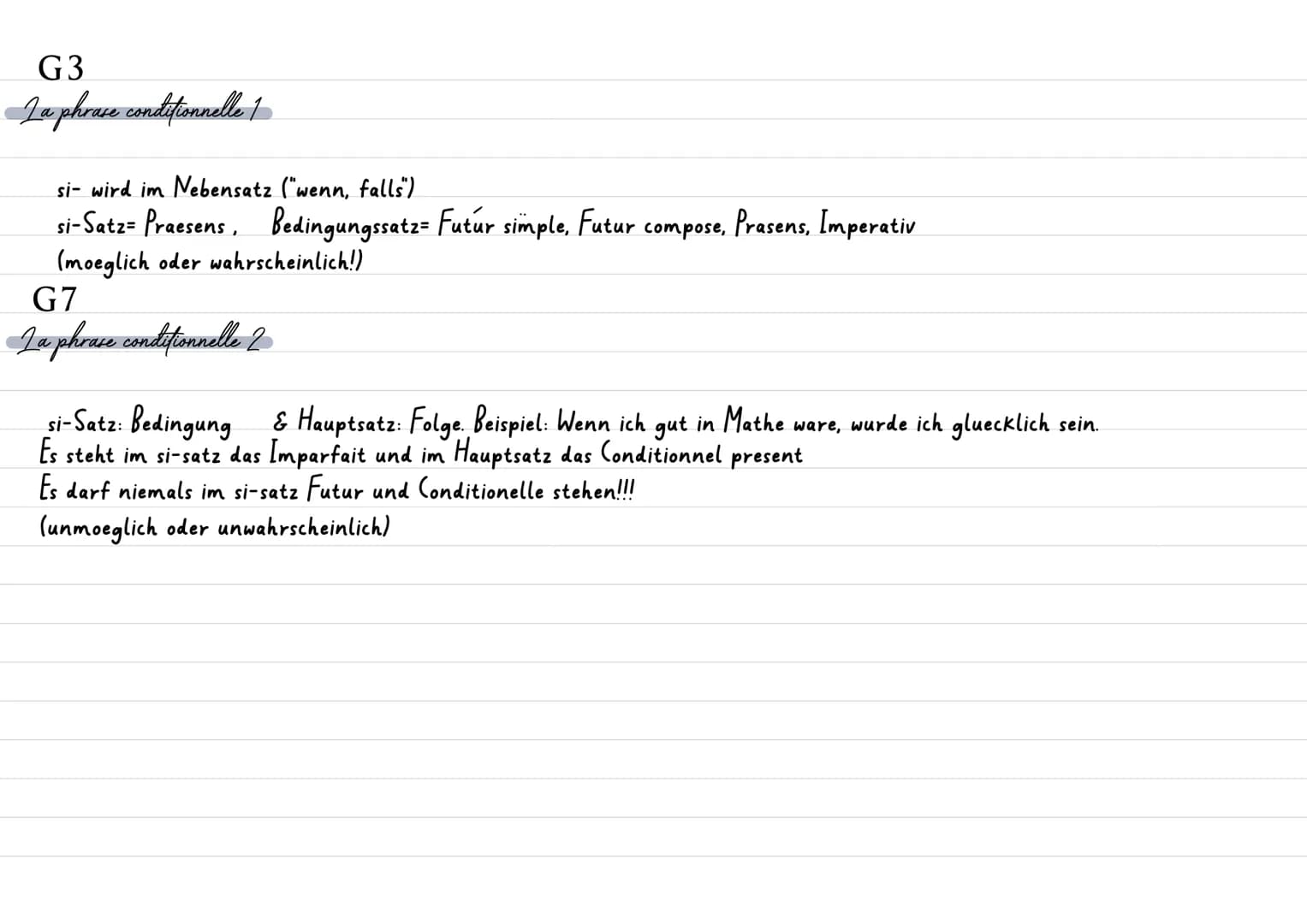 Grammatik Übersicht Französisch
G 6
I a phrase conditionel present
1. Endungen anders wie beim futur simple (aber aehnlich)
sie lauten: -ais