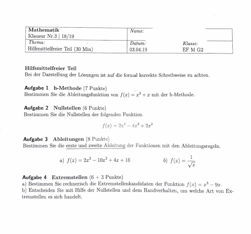 Mathematik
Klausur Nr.3 | 18/19
Thema:
Hilfsmittelfreier Teil (30 Min)
Name:
Datum:
03.04.19
Klasse:
EF M G2
Hilfsmittelfreier Teil
Bei der 