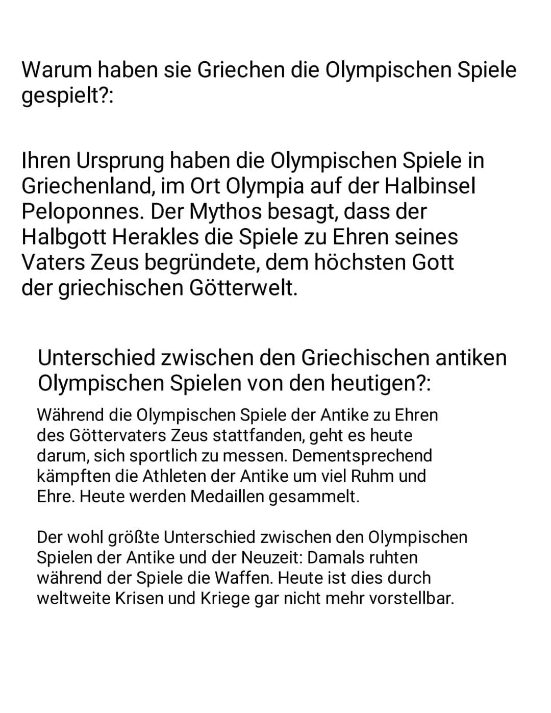 Warum haben sie Griechen die Olympischen Spiele
gespielt?:
Ihren Ursprung haben die Olympischen Spiele in
Griechenland, im Ort Olympia auf d
