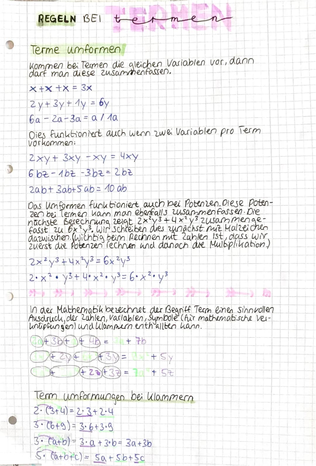 REGELN BEL
termen
Terme umformen.
Kommen bei Termen die gleichen Variablen vor, dann
darf man diese zusammenfassen.
X+X+X = 3x
2y+3y + 1y = 