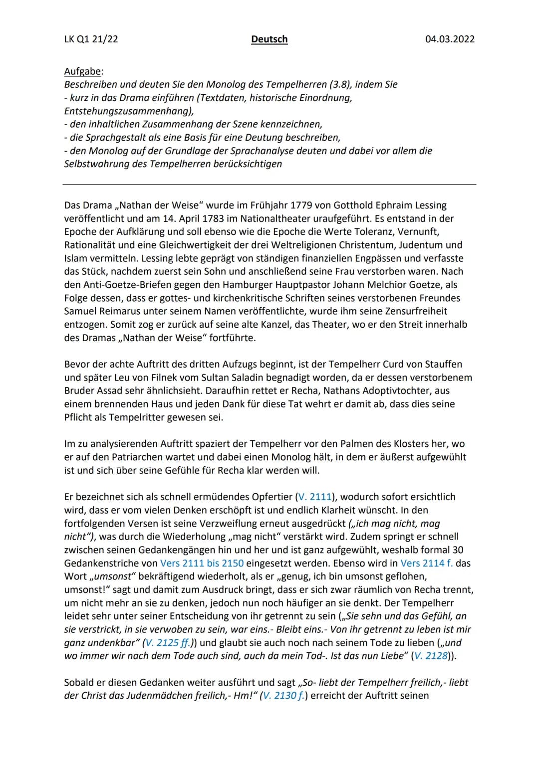LK Q1 21/22
Deutsch
Aufgabe:
Beschreiben und deuten Sie den Monolog des Tempelherren (3.8), indem Sie
- kurz in das Drama einführen (Textdat