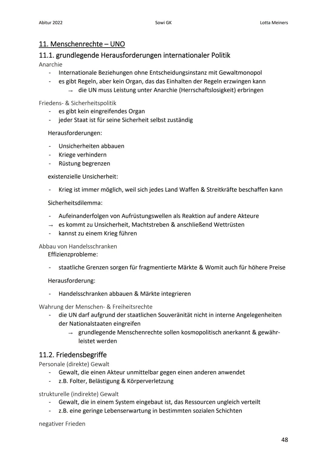 Abitur 2022
11. Menschenrechte - UNO
11.1. grundlegende Herausforderungen internationaler Politik
Anarchie
Friedens- & Sicherheitspolitik
In