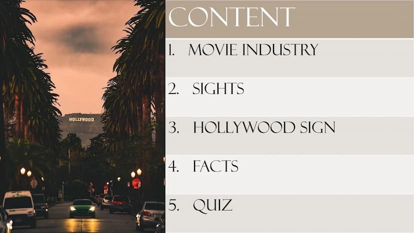 HOLLY WOOD
HOLLYWOOD
WHERE DREAMS COME TRUE
By Celina Kraitsch HOLLYWOOD
STOP
CONTENT
1. MOVIE INDUSTRY
2. SIGHTS
3. HOLLYWOOD SIGN
4. FACTS