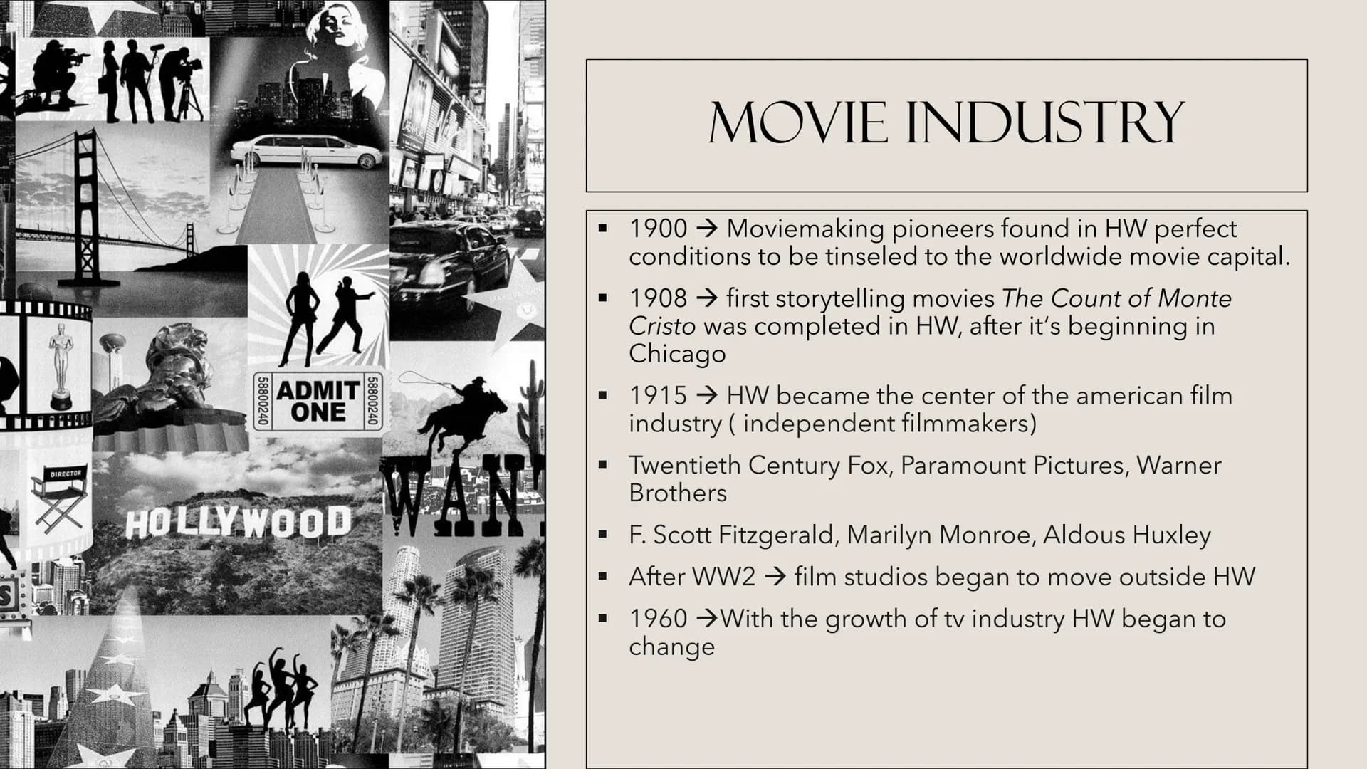 HOLLY WOOD
HOLLYWOOD
WHERE DREAMS COME TRUE
By Celina Kraitsch HOLLYWOOD
STOP
CONTENT
1. MOVIE INDUSTRY
2. SIGHTS
3. HOLLYWOOD SIGN
4. FACTS