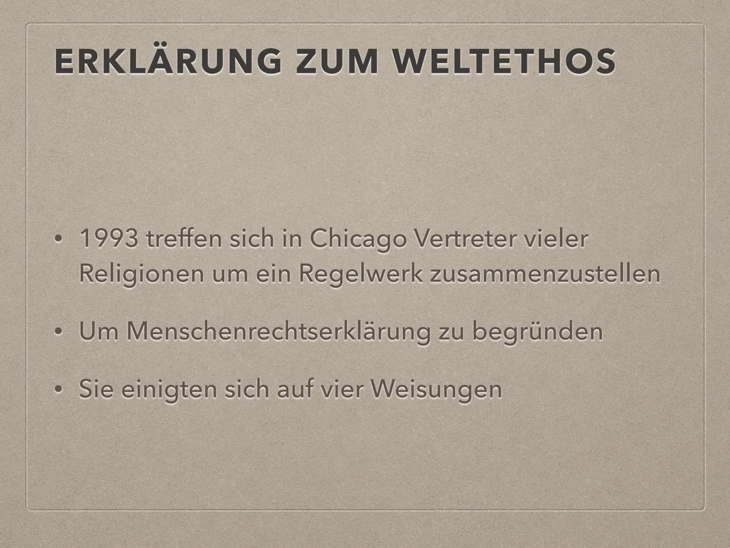 PROJEKT WELTETHOS INHALTSVERZEICHNIS
.
●
●
• Weltethos
●
Definition
●
Hans Küngs
Projekt Weltethos
Hans Küngs Thesen
Erklärung zum Weltethos