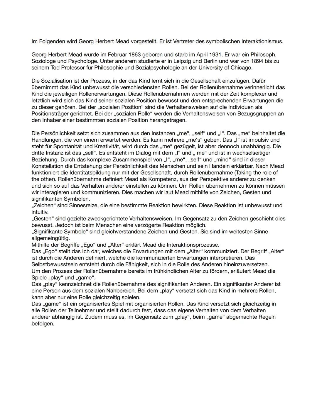Im Folgenden wird Georg Herbert Mead vorgestellt. Er ist Vertreter des symbolischen Interaktionismus.

Georg Herbert Mead wurde im Februar 1