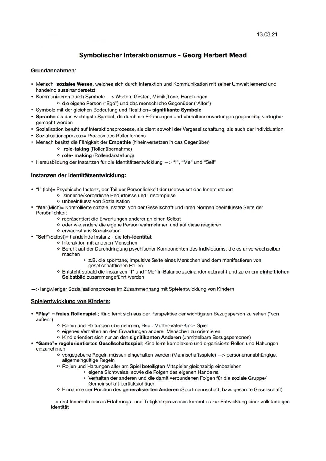 Symbolischer Interaktionismus - Georg Herbert Mead
Grundannahmen:
• Mensch-soziales Wesen, welches sich durch Interaktion und Kommunikation 