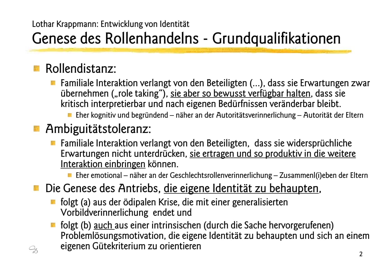 Lothar Krappmann: Rollen
Sozialisation und soziale Rolle, allgemein
Sozialisation:
Vorgang durch den das Kind in die Rollen eingeführt wird,