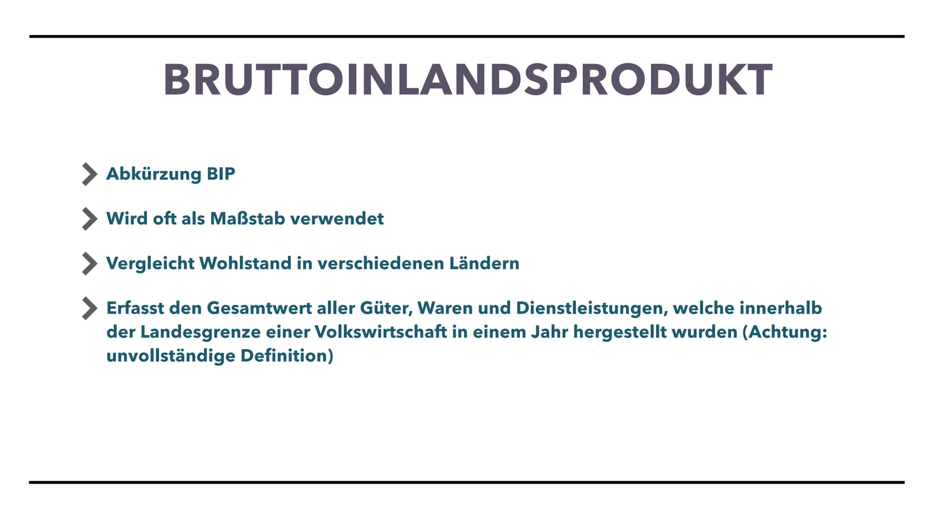 WW UND BIP
Bruttoinlandsprodukt Das Bruttoinlandsprodukt
Nominales Bruttoinlandsprodukt
Reales Bruttoinlandsprodukt
Entwicklung des realen B