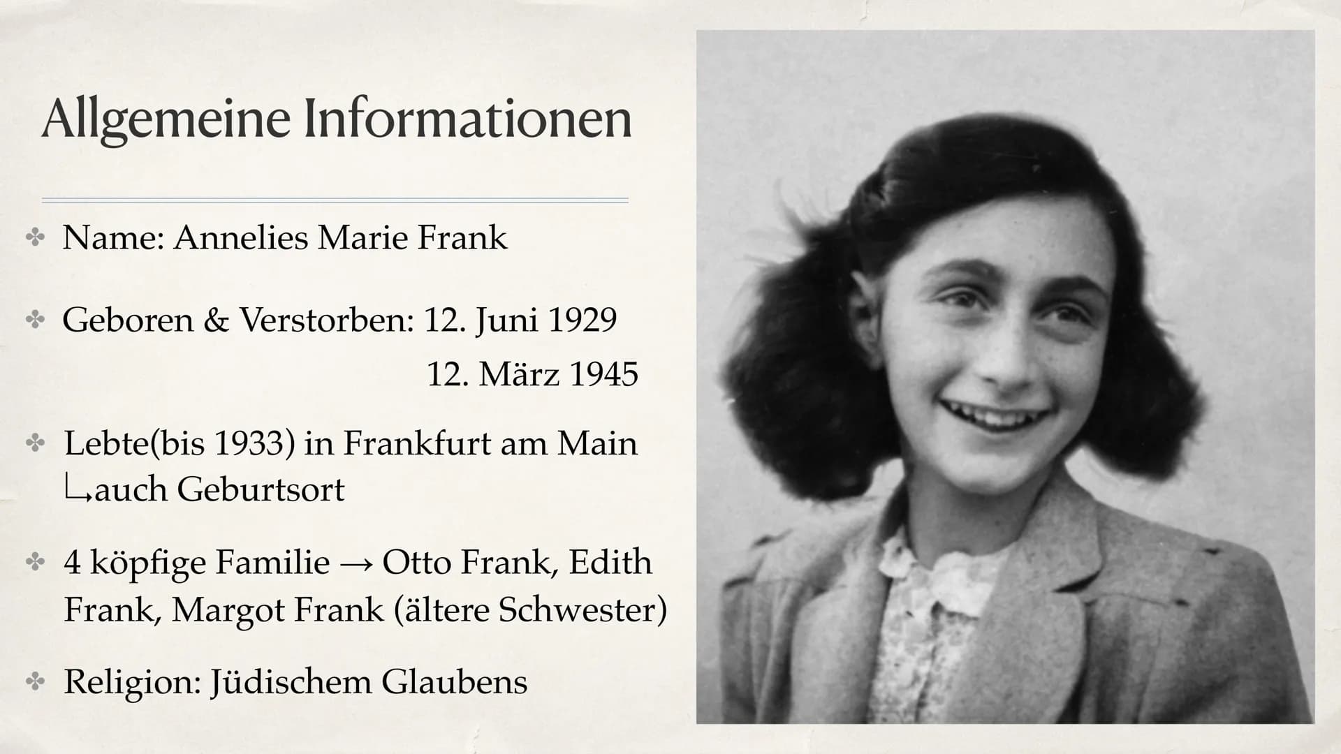 F
Anne Frank
INO
OUH Inhaltsangabe
* allgemeine Fakten
* Ihr Leben am Anfang des Nationalsozialismus
* Leben in Angst
* Anne Franks Tagebuch