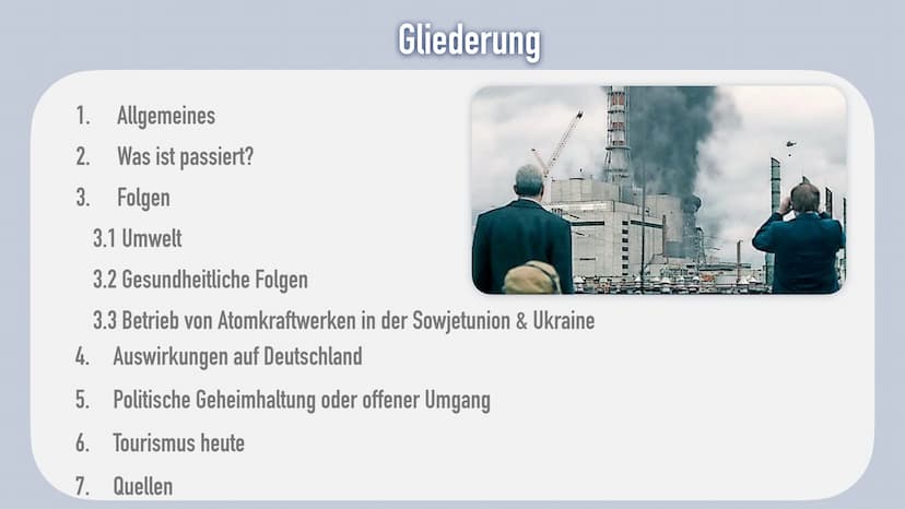 Tschernobyl-Die Nuklearkathastrophe 1. Allgemeines
2. Was ist passiert?
3. Folgen
Gliederung
3.1 Umwelt
3.2 Gesundheitliche Folgen
3.3 Betri