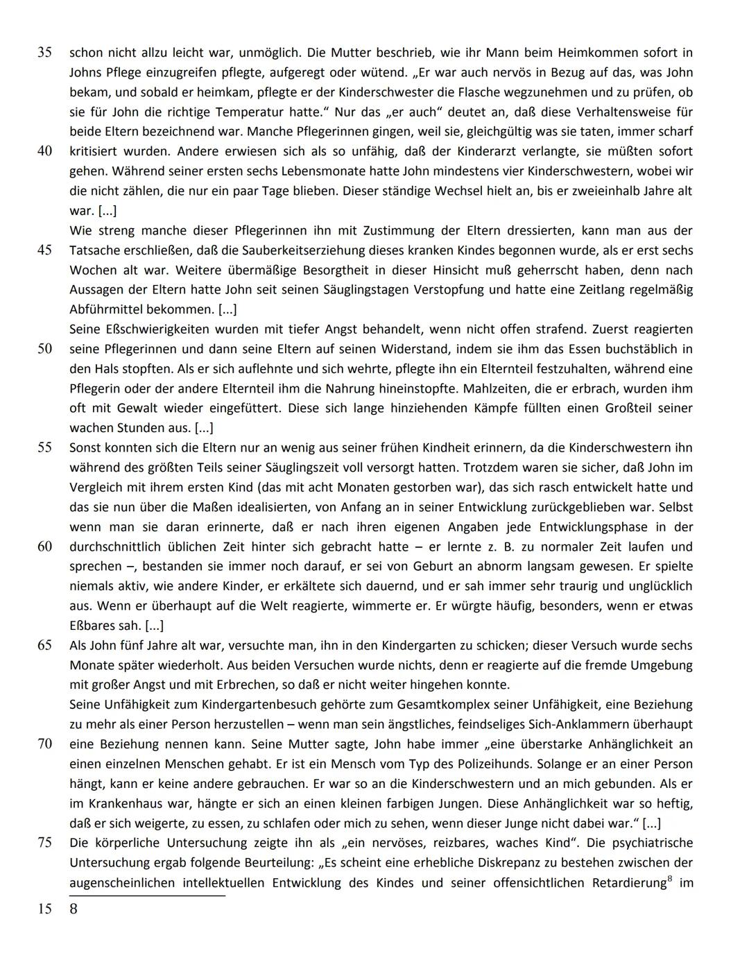 Aufgabenstellung:
1. Geben Sie strukturiert die wesentlichen Stationen des Werdegangs von John wieder, indem Sie
insbesondere die Verhaltens