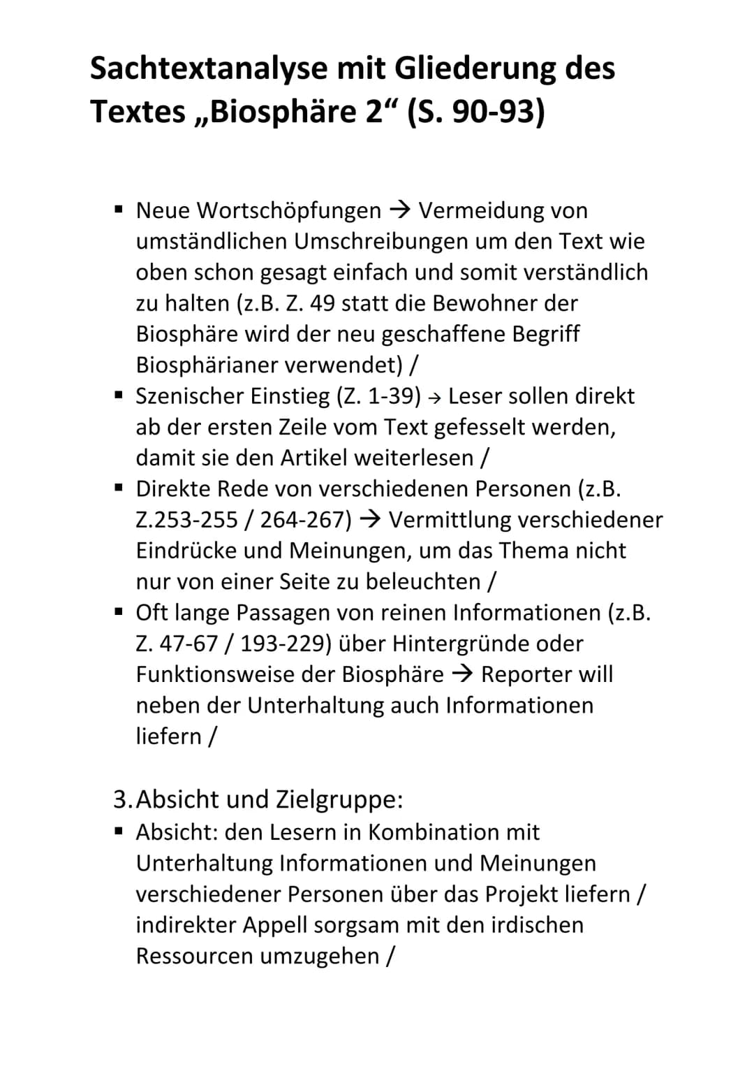 Sachtextanalyse mit Gliederung des
Textes ,,Biosphäre 2“ (S. 90-93)
◆ Gliederung:
• Einleitung:
▪ Von Roger Lewin /
▪ Reportage /
▪ Titel Bi