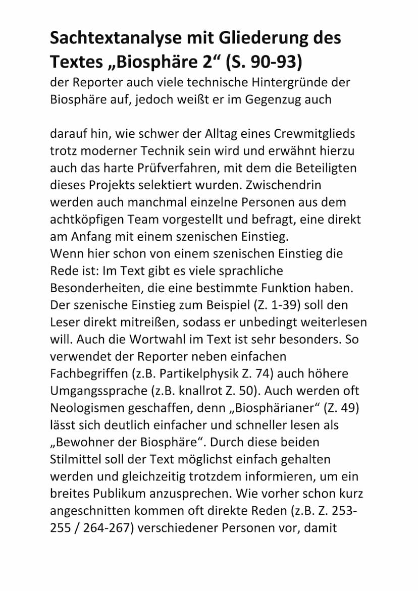 Sachtextanalyse mit Gliederung des
Textes ,,Biosphäre 2“ (S. 90-93)
◆ Gliederung:
• Einleitung:
▪ Von Roger Lewin /
▪ Reportage /
▪ Titel Bi