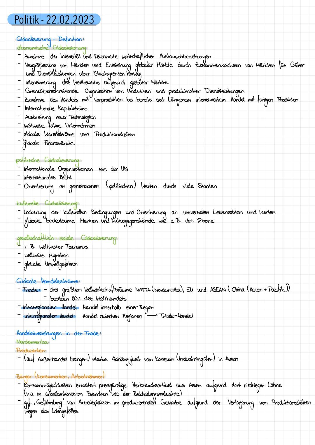 # Politik - 22.02.2023

Globalisierung - Definition:
ökonomische Globalisierung
- Zunahme der Intensität und Reichweite wirtschaftlicher Aus