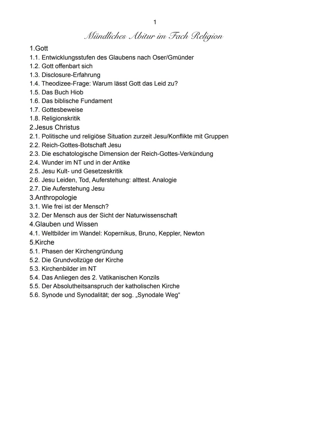 1
Mündliches Abitur im Fach Religion
1. Gott
1.1. Entwicklungsstufen des Glaubens nach Oser/Gmünder
1.2. Gott offenbart sich
1.3. Disclosure