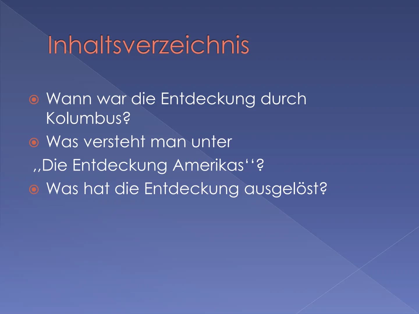 ATLONI PENERANE IN.
Die Entdeckung Amerikas
Wikinger oder Kolumbus?
COLVMBRANTIPODYM. PRINNS
OR BEM
Secon Inhaltsverzeichnis
• Wann war die 