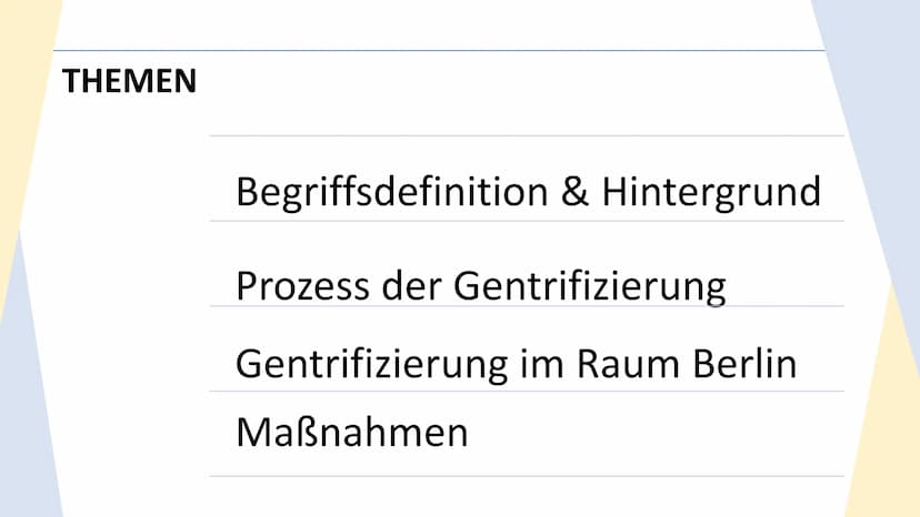 Gentrifizierung
Raum Berlin
— THEMEN
Begriffsdefinition & Hintergrund
Prozess der Gentrifizierung
Gentrifizierung im Raum Berlin
Maßnahmen W
