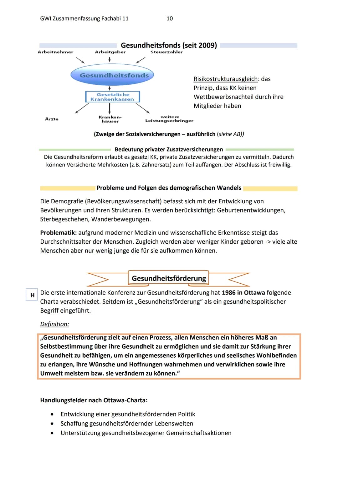 GWI Zusammenfassung Fachabi 11
1
Lernbereich 2- Gesundheit multifaktoriell begreifen
Gesundheitswissenschaften
Die Gesundheitswissenschaften
