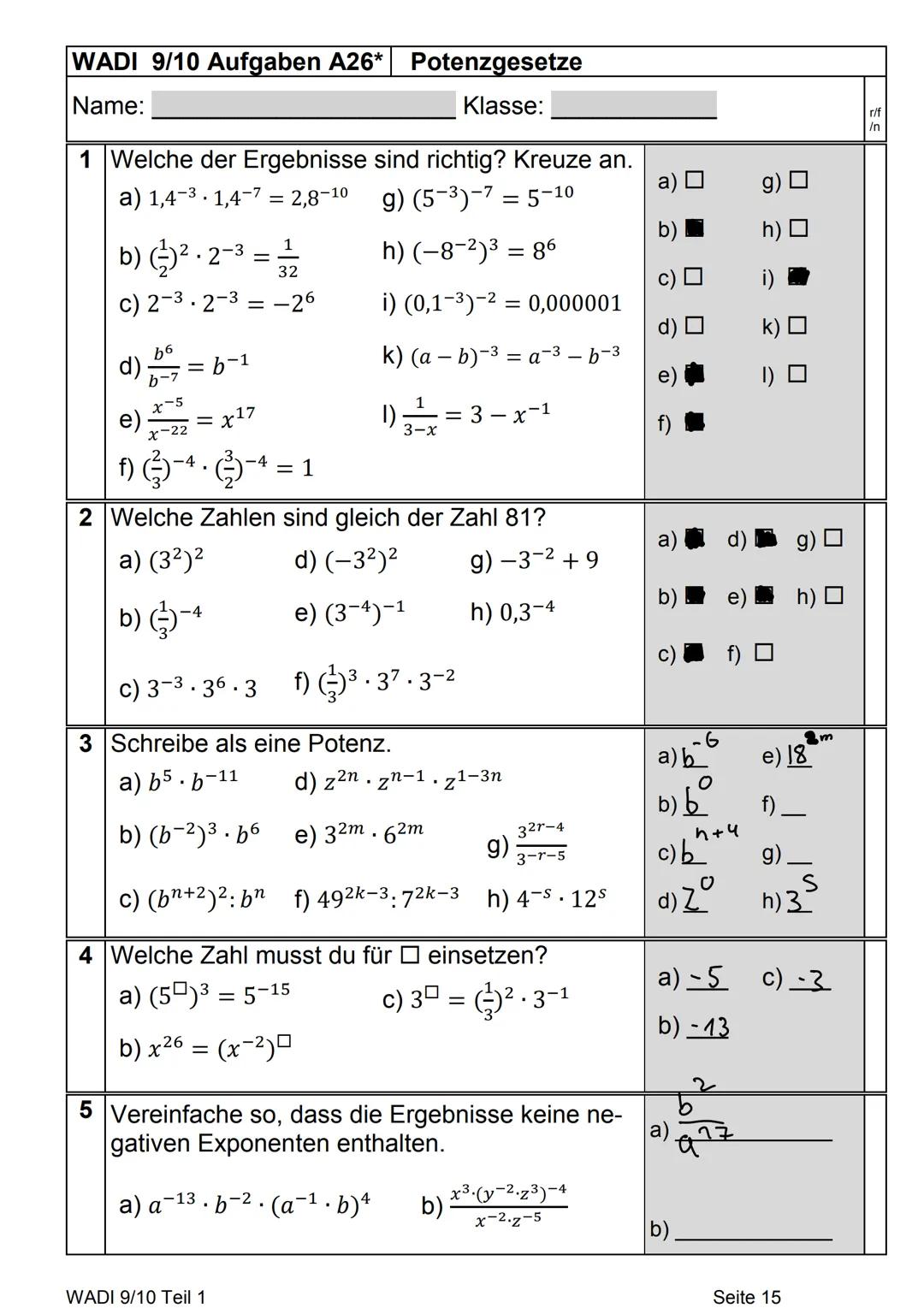 •Grundlagen
LPotenzen sind verkürzte
Schreibweisen für Produkte
a
Basis/Grundahl
Exponent/Hochzahl
X-X-X-X²³
a·a·a=a
n-mal a,
d.h. Exponentn