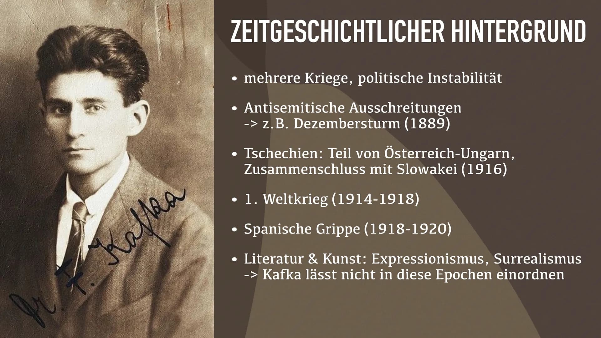 FRANZ KAFKA FRANZ KAFKA - INHALT
• Zeitgeschichtlicher Hintergrund
●
• Biografie
●
●
●
Freundschaft mit Max Brod
Beziehungen zu Frauen
Selbs
